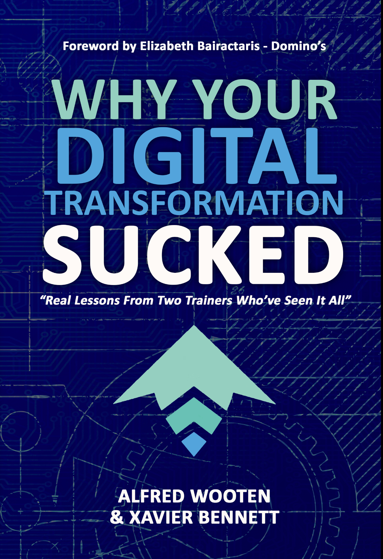 Why Your Digital Transformation Sucked
